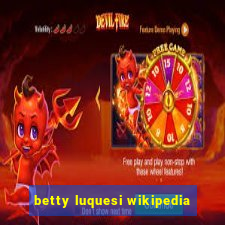 betty luquesi wikipedia